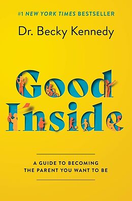 Livre Relié Good Inside de Becky Kennedy