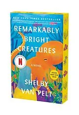 Kartonierter Einband Remarkably Bright Creatures von Shelby Van Pelt