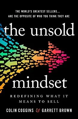 E-Book (epub) The Unsold Mindset von Colin Coggins, Garrett Brown