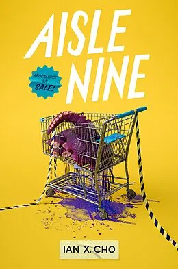 E-Book (epub) Aisle Nine von Ian X. Cho