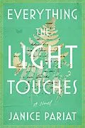 E-Book (epub) Everything the Light Touches von Janice Pariat