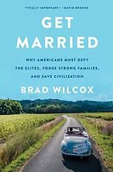 Fester Einband Get Married von Brad Wilcox