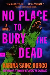 Poche format B No Place to Bury the Dead von Karina Sainz Borgo