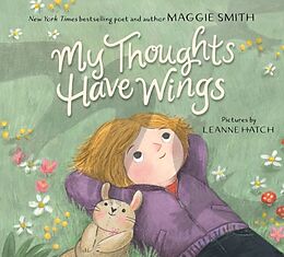 Livre Relié My Thoughts Have Wings de Maggie Smith