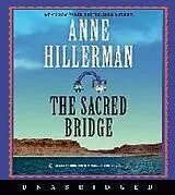 Audio The Sacred Bridge von Anne Hillerman