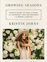 Fester Einband Growing Seasons von Kristin Johns