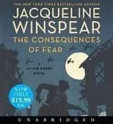 Audio The Consequences of Fear von Jacqueline Winspear