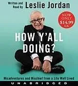 Audio How Y'all Doing? von Leslie Jordan