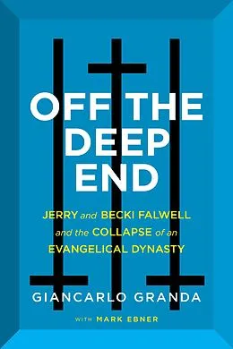 E-Book (epub) Off the Deep End von Giancarlo Granda, Mark Ebner