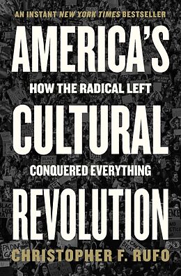 Livre Relié America's Cultural Revolution de Christopher F. Rufo