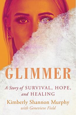 Fester Einband Glimmer von Kimberly Shannon Murphy