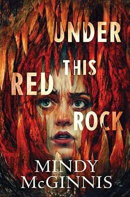 E-Book (epub) Under This Red Rock von Mindy Mcginnis