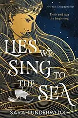 Fester Einband Lies We Sing to the Sea von Sarah Underwood