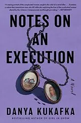 Kartonierter Einband Notes on an Execution von Danya Kukafka