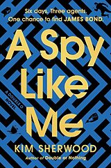 Couverture cartonnée A Spy Like Me de Kim Sherwood