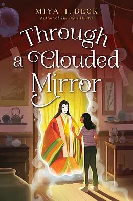 E-Book (epub) Through a Clouded Mirror von Miya T. Beck