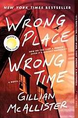 Couverture cartonnée Wrong Place Wrong Time de Gillian McAllister