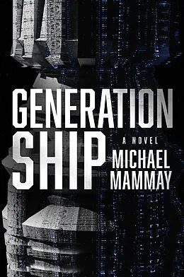 E-Book (epub) Generation Ship von Michael Mammay