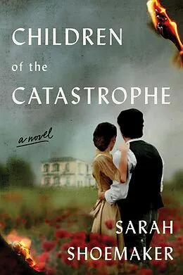 E-Book (epub) Children of the Catastrophe von Sarah Shoemaker