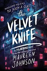 Fester Einband The Velvet Knife von Maureen Johnson