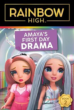 Couverture cartonnée Rainbow High: Amayas First Day Drama de Steve Foxe