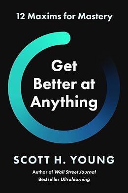 Livre Relié Get Better at Anything de Scott Young