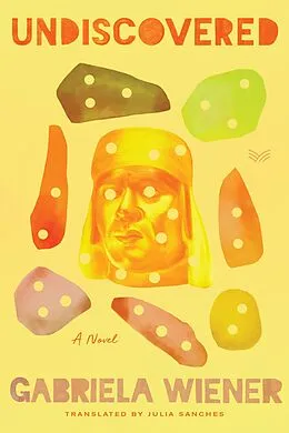 E-Book (epub) Undiscovered von Gabriela Wiener