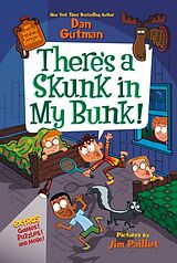 Kartonierter Einband My Weird School Special: Theres a Skunk in My Bunk! von Dan Gutman