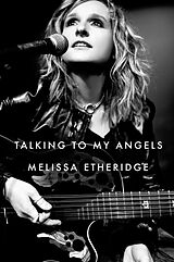 Livre Relié Talking to My Angels de Melissa Etheridge