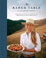 Fester Einband The Ranch Table von Elizabeth Poett, Georgia Freedman