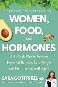 Kartonierter Einband Women, Food, and Hormones von Sara Gottfried