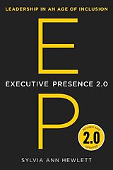 Livre Relié Executive Presence 2.0 de Sylvia Ann Hewlett