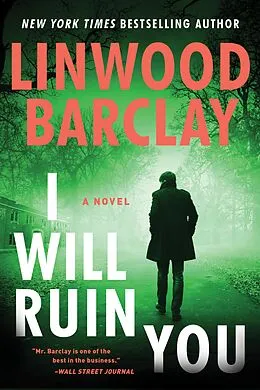 E-Book (epub) I Will Ruin You von Linwood Barclay