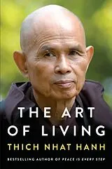 Kartonierter Einband (Kt) The Art of Living von Thich Nhat Hanh