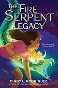 E-Book (epub) The Fire Serpent Legacy von Cindy L. Rodriguez