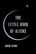 E-Book (epub) The Little Book of Aliens von Adam Frank