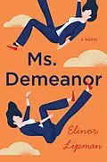 E-Book (epub) Ms. Demeanor von Elinor Lipman