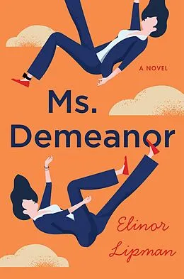 E-Book (epub) Ms. Demeanor von Elinor Lipman