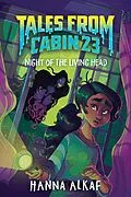 E-Book (epub) Tales from Cabin 23: Night of the Living Head von Hanna Alkaf