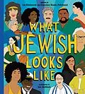 E-Book (epub) What Jewish Looks Like von Liz Kleinrock, Caroline Kusin Pritchard