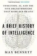 Broschiert A Brief History of Intelligence von Max Solomon Bennett