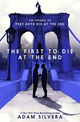 Couverture cartonnée The First to Die at the End de Adam Silvera