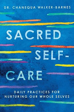 Couverture cartonnée Sacred Self-Care de Chanequa Walker-Barnes