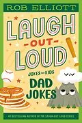 E-Book (epub) Laugh-Out-Loud: Dad Jokes von Rob Elliott