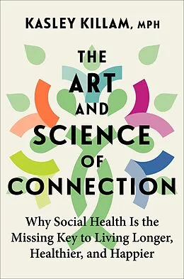 E-Book (epub) The Art and Science of Connection von Kasley Killam
