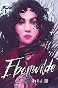 Kartonierter Einband Ebonwilde von Crystal Smith