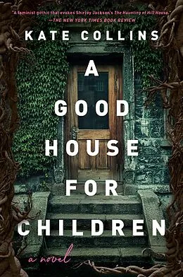 E-Book (epub) A Good House for Children von Kate Collins