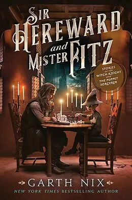 E-Book (epub) Sir Hereward and Mister Fitz von Garth Nix