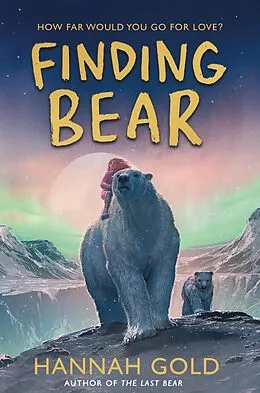 E-Book (epub) Finding Bear von Hannah Gold