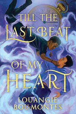 E-Book (epub) Till the Last Beat of My Heart von Louangie Bou-Montes